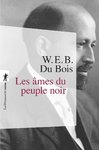 "LES AMES DU PEUPLE NOIR"  par W.E.B. Dubois - (LIVRE, Essai)